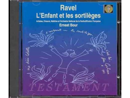 Maurice Ravel (1875-1937) - L'enfant et les sortileges (CD)