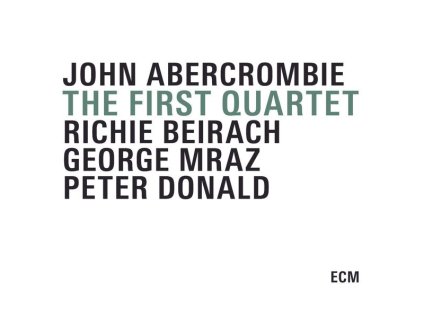 John Abercrombie (1944-2017) - The First Quartet (CD)