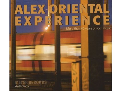Alex Oriental Experience - More Than 40 Years Of Rock Music (CD)