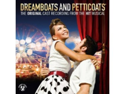 Various - Dreamboats and Petticoats The Original Cast Recording CD
