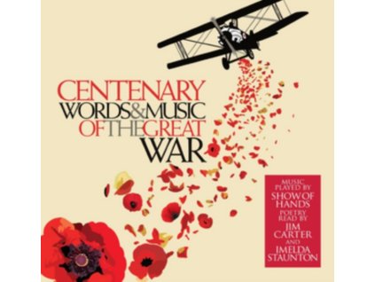 Various Artists - Centenary - Words And Music Of The Great War CD