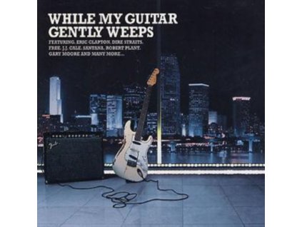 Various Artists - While My Guitar Gently Weeps CD