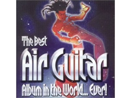 Various - The Best Air Guitar Album in the World...Ever Volume 1 CD