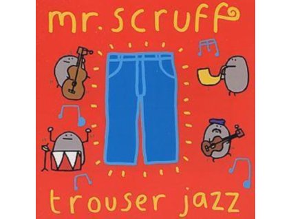 Mr Scruff - Trouser Jazz CD