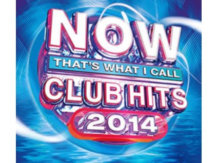 Various Artists - NOW Thats What I Call Club Hits 2014 CD