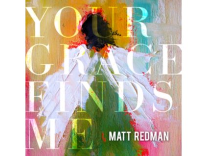 Matt Redman - Your Grace Finds Me CD