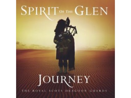Royal Scots Dragoon Guards - Spirit Of The Glen Journey CD