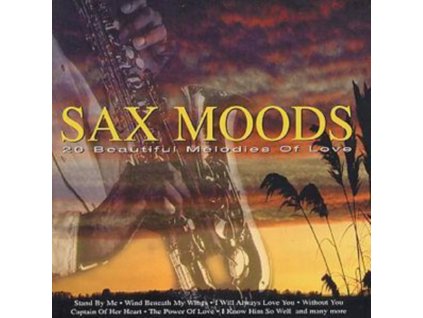Various Artists - Sax Moods - 20 Beautiful Melodies of Love CD