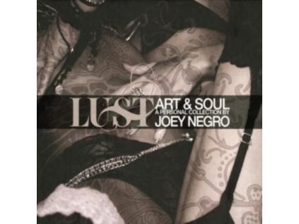Joey Negro - Lust - Art and Soul CD