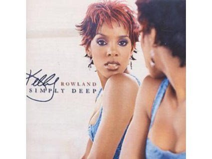 Kelly Rowland - Simply Deep CD