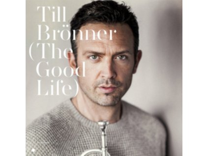 Till Bronner - The Good Life CD