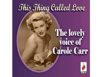 3806825 carole carr this thing called love cd
