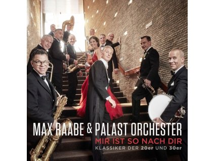 Max Raabe & Palastorchester - Mir ist so nach Dir: Klassiker der 20er und 30er (CD)