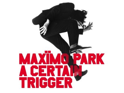 Maxïmo Park - A Certain Trigger / Missing Songs (20th Anniversary Edition) (CD)