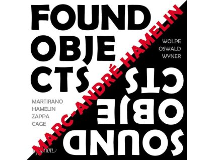 Marc-Andre Hamelin - Found Objects / Sound Objects (CD)