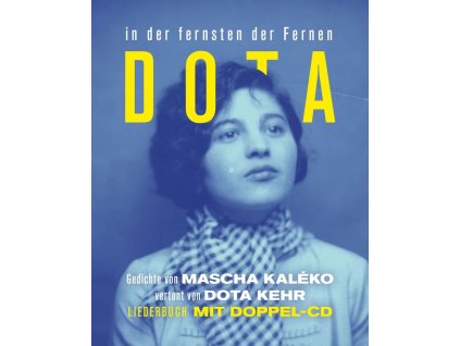 Dota - In der fernsten der Fernen - Gedichte von Mascha Kaléko (Buch mit Doppel-CD) (CD)