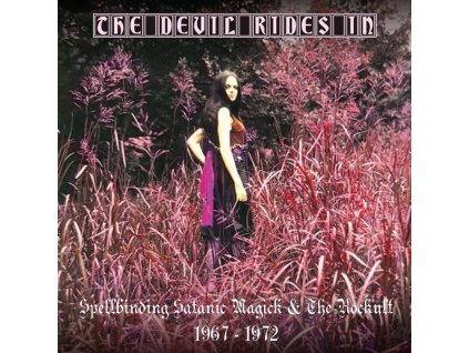The Devil Rides In: Spellbinding Satanic Magick & The Rockult 1967 - 1974 (CD)