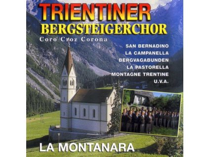 Trientiner Bergsteigerchor - Coro Croz Corona (CD)