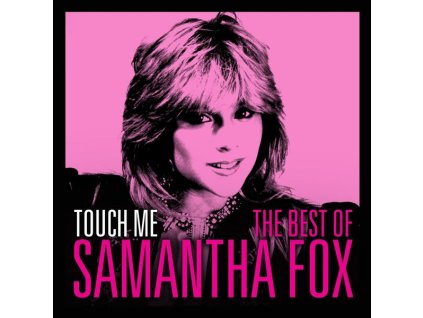 Samantha Fox - Touch Me: The Very Best Of Sam Fox (CD)