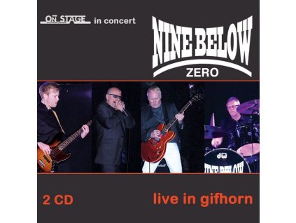 Nine Below Zero - Live In Gifhorn (CD)
