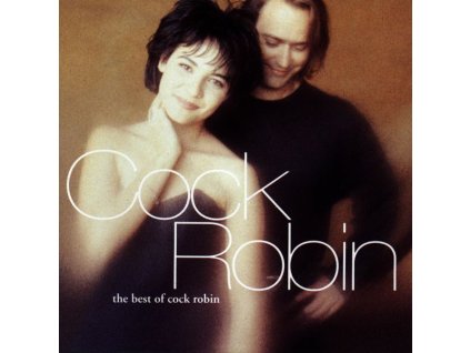 Cock Robin - The Best Of Cock Robin (CD)