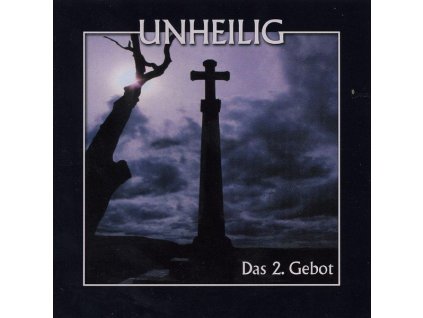Unheilig - Das 2. Gebot (CD)