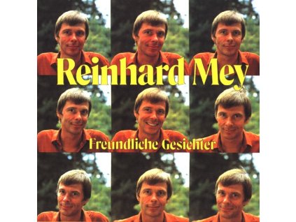 Reinhard Mey - Freundliche Gesichter (CD)