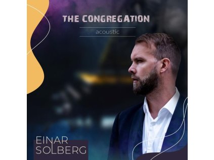 Einar Solberg - The Congregation Acoustic (CD)