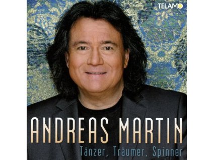 Andreas Martin - Tänzer, Träumer, Spinner (CD)