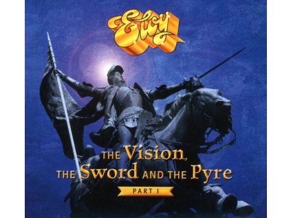 Eloy - The Vision, The Sword And The Pyre (Part I) (CD)