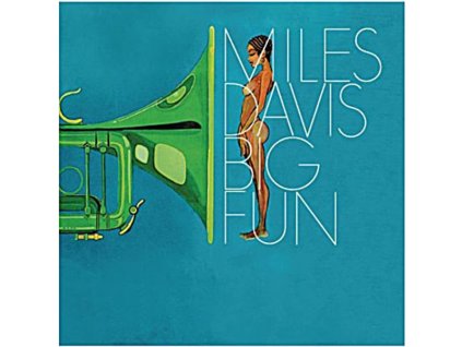 Miles Davis (1926-1991) - Big Fun (CD)