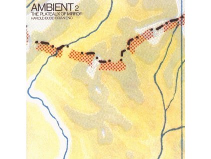 Brian Eno & Harold Budd - Ambient 2 / The Plateaux Of Mirror (CD)