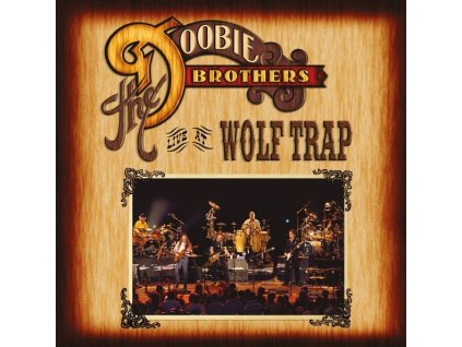 The Doobie Brothers - Live At Wolf Trap (CD)
