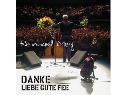 Reinhard Mey - Danke liebe gute Fee: Live 2008 (CD)