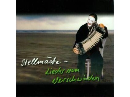 Stellmäcke - Lieder vom Verschwinden (CD)