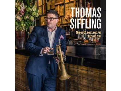Thomas Siffling - Gentlemen's Choice (CD)