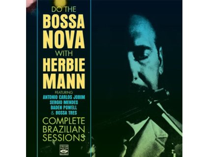 Herbie Mann (1930-2003) - Do The Bossa Nova: Complete Brazilian Sessions (CD)