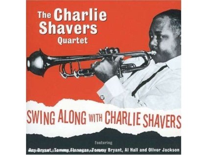 Charlie Shavers (1920-1971) - Swing Along With Charlie Shavers (CD)