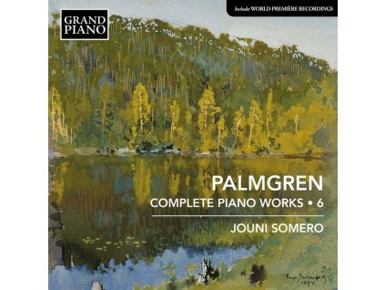 Selim Palmgren (1878-1951) - Sämtliche Klavierwerke Vol.6 (CD)