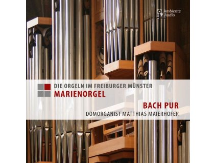Die Orgeln im Freiburger Münster - Marienorgel (CD)