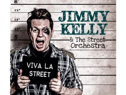 Jimmy Kelly & The Street Orchestra - Viva La Street (CD)