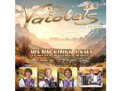 Die Vaiolets - Wenn einer geht den man im Herzen trägt (CD)