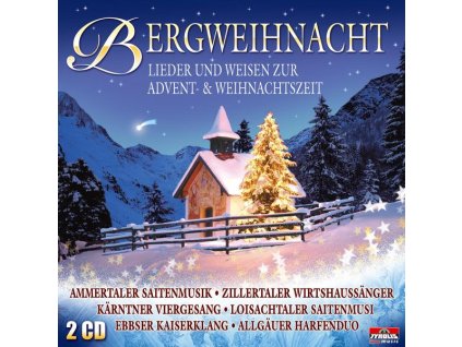Weihnachtsplatten - Bergweihnacht: Lieder und Weisen zur Advent- und Weihnachtszeit (CD)