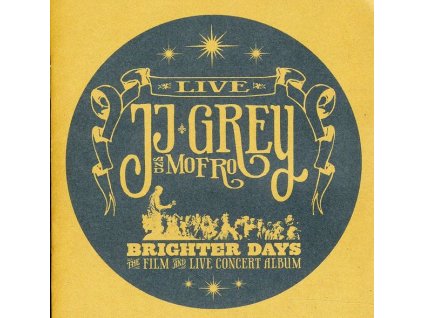 JJ Grey & Mofro - Brighter Days: Live 2011 (CD)