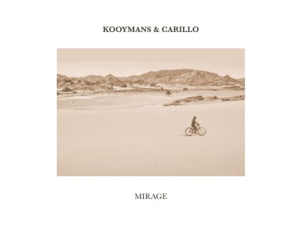 Kooymans & Carillo - Mirage (CD)