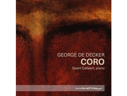 George de Decker - Coro (CD)