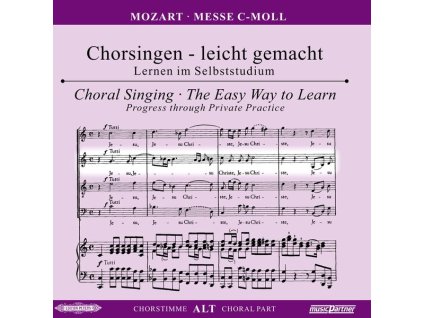 Chorsingen leicht gemacht - Wolfgang Amadeus Mozart: Messe c-moll KV 427 "Große Messe" (Alt) (CD)