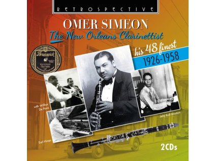 Omer Simeon (1902-1959) - The New Orleans Clarinettist: His 48 Finest (CD)