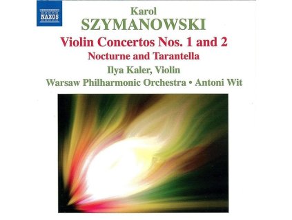 Karol Szymanowski (1882-1937) - Violinkonzerte Nr.1 & 2 (CD)