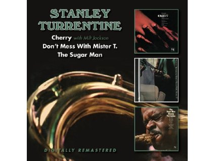 Stanley Turrentine (1934-2000) - Cherry / Don't Mess With Mister T. / The Sugar Man (CD)